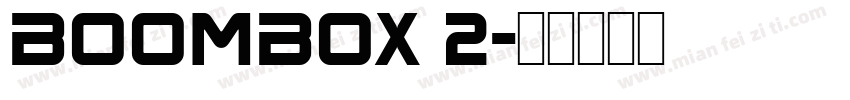 BoomBox 2字体转换